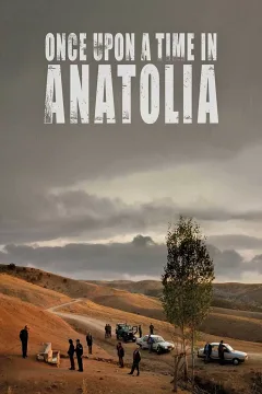 Once Upon A Time In Anatolia