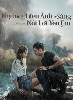 Ngược Chiều Ánh Sáng Vì Em (Phần 1)