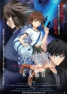 Kara No Kyoukai Movie: Mirai Fukuin