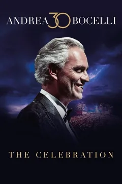 Andrea Bocelli 30: Hành Trình Kỷ Niệm