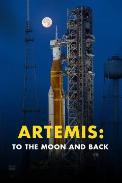 Artemis: Đến Mặt Trăng Và Trở Về