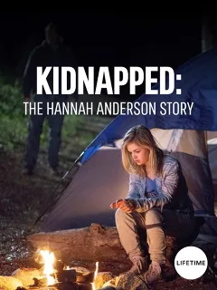 Bị Bắt Cóc: Câu Chuyện Hannah Anderson