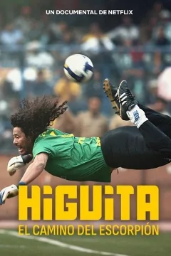 Higuita: Con Đường Bọ Cạp