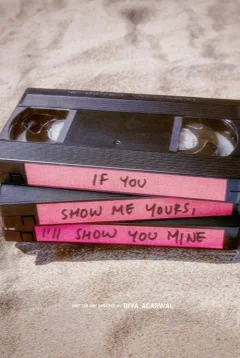 If You Show Me Yours I'll Show You Mine
