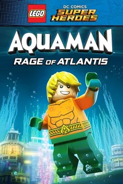 LEGO DC Comics Siêu Anh Hùng: Aquaman - Cơn Thịnh Nộ Dưới Đại Dương