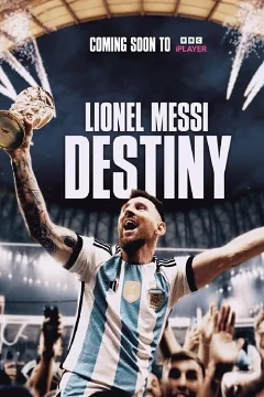 Lionel Messi: Định Mệnh