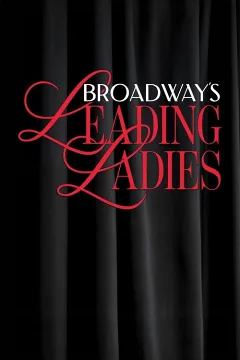 Những Nữ Hoàng Sân Khấu Broadway