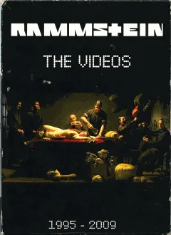 Rammstein: Bộ Sưu Tập Video Không Kiểm Duyệt 1995-2009