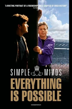Simple Minds: Mọi Thứ Đều Có Thể