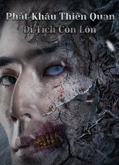 Phát Khâu Thiên Quan: Di Tích Côn Lôn