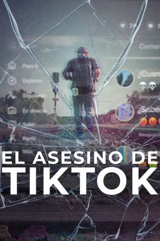Kẻ Sát Nhân TikTok (El asesino de TikTok)