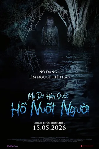 Ma Da Hàn Quốc: Hồ Nuốt Người