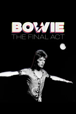 Bowie: Hành Động Cuối Cùng