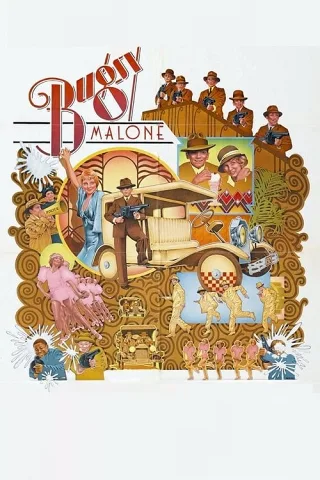 Bugsy Malone - Gã Gangster Nhí