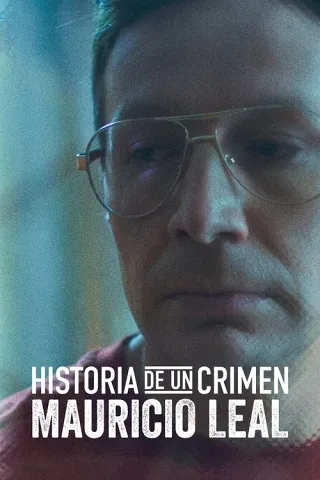 Câu Chuyện Tội Ác: Mauricio Leal