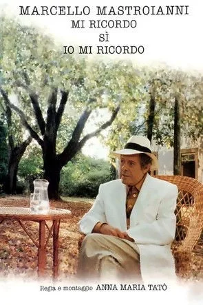 Marcello Mastroianni - Tôi Nhớ, Phải, Tôi Nhớ