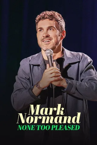 Mark Normand: Chẳng Hài Lòng Chút Nào