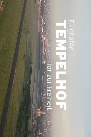 Sân Bay Tempelhof - Cánh Cửa Tự Do