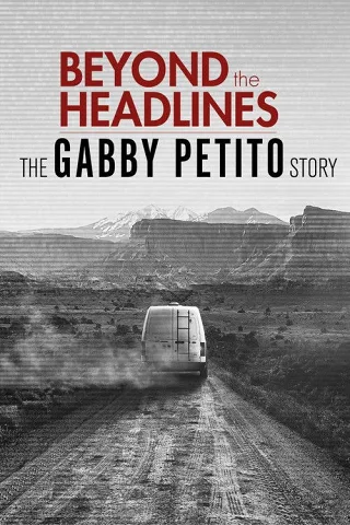 Vụ Án Nổi Tiếng: Câu Chuyện Gabby Petito