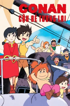 Xem phim Conan Cậu Bé Tương Lai - Future Boy Conan - RoPhim