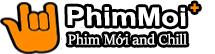 Phim Mới và Chill
